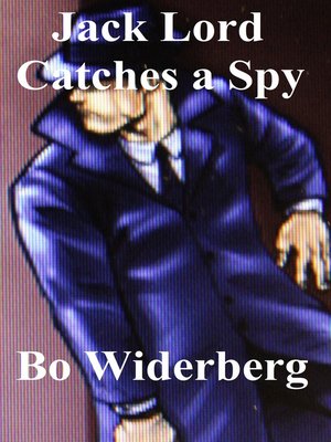 cover image of Jack Lord Catches a Spy